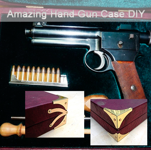 Amazing Hand Gun Case DIY